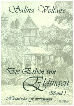 Die Erben von Eldingen - Bd.1