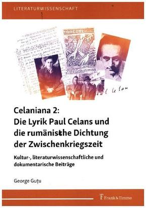 Die Lyrik Paul Celans und die rumänische Dichtung der Zwischenkriegszeit