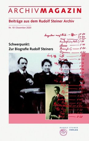 ARCHIVMAGAZIN. Beiträge aus dem Rudolf Steiner Archiv - Nr.10