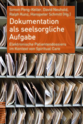 Dokumentation als seelsorgliche Aufgabe