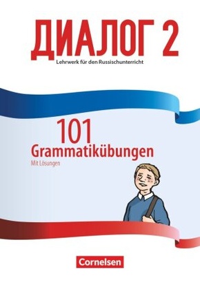 Dialog - Lehrwerk für den Russischunterricht - Russisch als 2. Fremdsprache - Ausgabe 2016 - Band 2