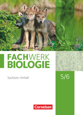 Fachwerk Biologie - Sachsen-Anhalt 2020 - 5./6. Schuljahr