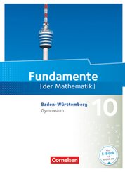 Fundamente der Mathematik - Baden-Württemberg ab 2015 - 10. Schuljahr