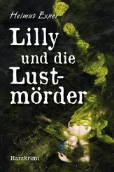 Lilly und die Lustm&ouml;rder