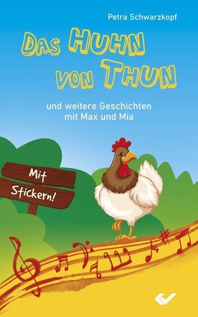 Das Huhn von Thun, m. Stickern