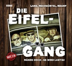 Die Eifel-Gäng, m. 1 Audio-CD