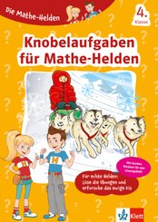 Klett Knobelaufgaben für Mathe-Helden 4. Klasse