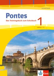 Pontes Gesamtband 1 (ab 2020) - Das Trainingsbuch zum Schulbuch 1. Lernjahr
