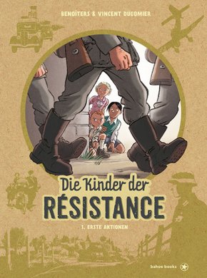Die Kinder der Resistance - Bd.1