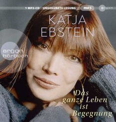Das ganze Leben ist Begegnung,1 Audio-CD, 1 MP3