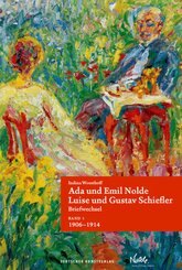 Ada und Emil Nolde - Luise und Gustav Schiefler. Briefwechsel, 2 Bde.