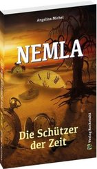 NEMLA - Die Schützer der Zeit - Bd.3