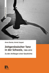 Zeitgenössischer Tanz in der Schweiz, 1960-2010