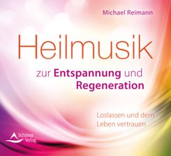 Heilmusik zur Entspannung und Regeneration,Audio-CD