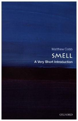 Smell: A Very Short Introduction