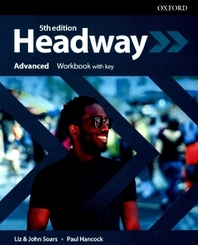 Headway: Headway: Advanced: Workbook with Key