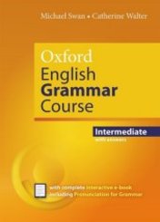 Oxford English Grammar Course: Intermediate: with Key (includes e-book)