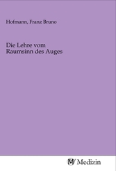 Die Lehre vom Raumsinn des Auges