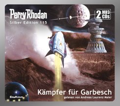 Perry Rhodan, Silber Edition - Kämpfer für Garbesch, Audio-CD, MP3