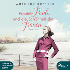 Fräulein Paula und die Schönheit der Frauen, 2 Audio-CD, 2 MP3