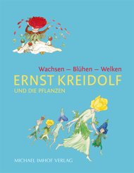 Ernst Kreidolf und die Pflanzen