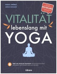 Vitalität lebenslang mit Yoga