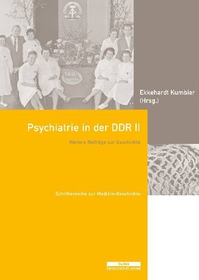 Psychiatrie in der DDR II