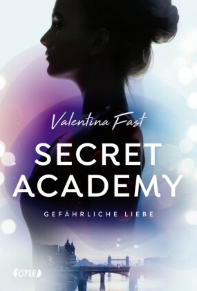 Secret Academy - Gefährliche Liebe (Band 2)