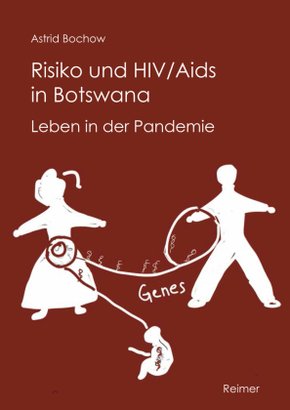 Risiko und HIV/Aids in Botswana