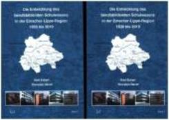 Die Entwicklung des berufsbildenden Schulwesens in der Emscher-Lippe-Region 1830 bis 2019