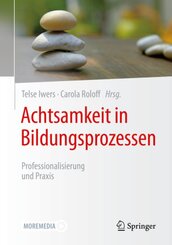 Achtsamkeit in Bildungsprozessen