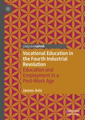 Vocational Education in the Fourth Industrial Revolution; .