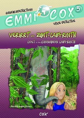 Verirrt im Zimt-Labyrinth / Lost in the Cinnamon Labyrinth