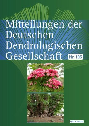 Mitteilungen der Deutschen Dendrologischen Gesellschaft - Nr.105