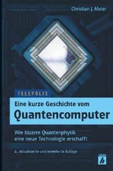 Eine kurze Geschichte vom Quantencomputer