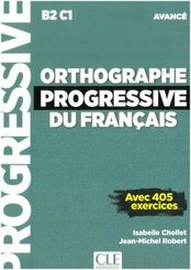 Orthographe progressive du Français: Niveau avancé, Buch + Audio-CD, MP3