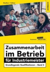 Zusammenarbeit im Betrieb für Industriemeister - Grundlegende Qualifikationen