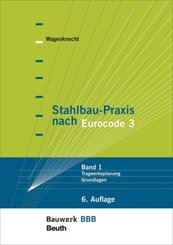 Stahlbau-Praxis nach Eurocode 3: Tragwerksplanung, Grundlagen