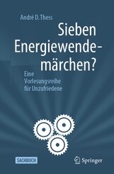 Sieben Energiewendemärchen?