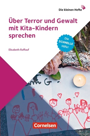 Über Terror und Gewalt mit Kita-Kindern sprechen