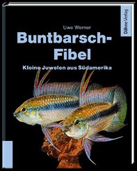 Buntbarsch-Fibel Südamerika
