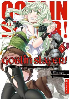 Goblin Slayer! Light Novel - Bd.6