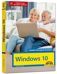 Windows 10 - Leichter Einstieg für Senioren