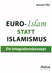 Euro-Islam statt Islamismus