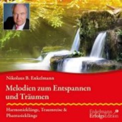 Melodien zum Entspannen und Träumen, Audio-CD