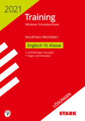 Training Mittlerer Schulabschluss 2021 - Englisch, Lösungen - Nordrhein-Westfalen