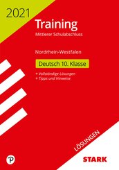 Training Mittlerer Schulabschluss 2021 - Deutsch, Lösungen - Nordrhein-Westfalen
