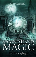 Second Hand Magic - Der Traumgänger