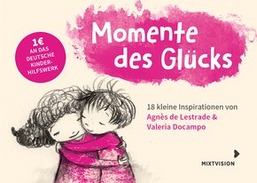 Momente des Glücks