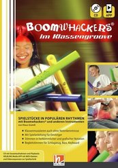 Boomwhackers im Klassengroove inkl. Audio-CD + App, m. 1 Audio-CD